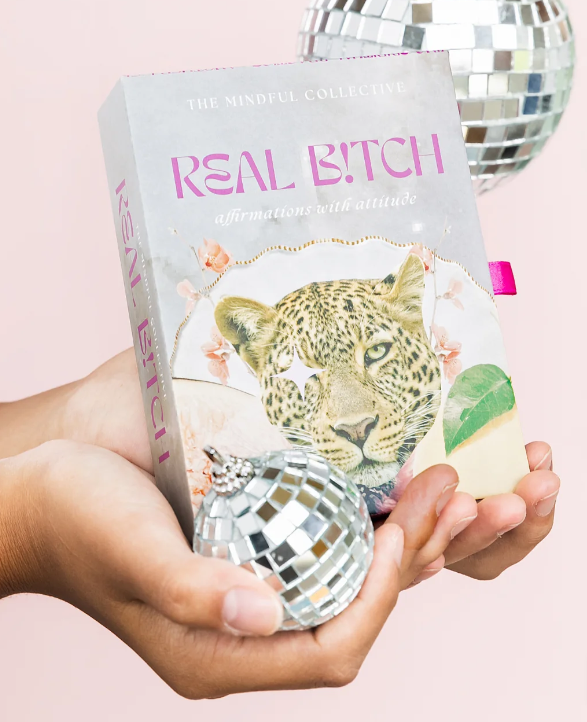 Real B*tch Affirmations with Attitude