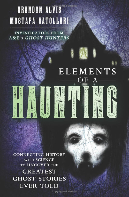 Elements of A Haunting: Connecting History with Science